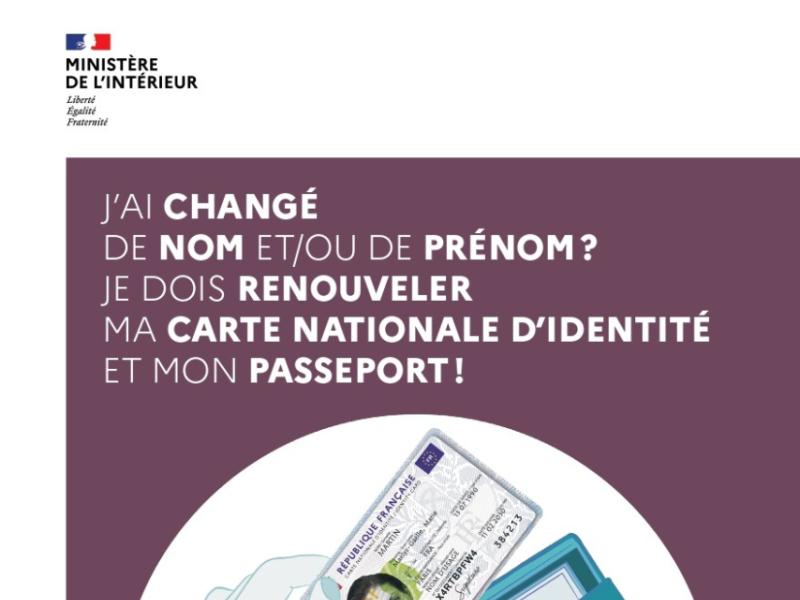 Carte Nationale Identité -passeports : renouvellement des titres après changement de nom/prénom